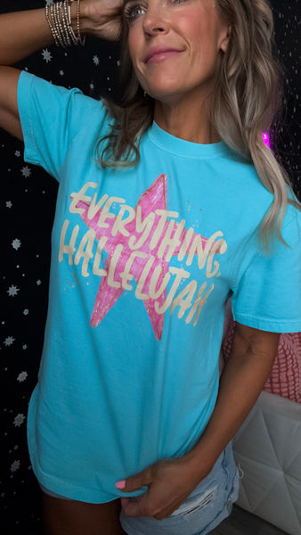 Everything Hallelujah Tee